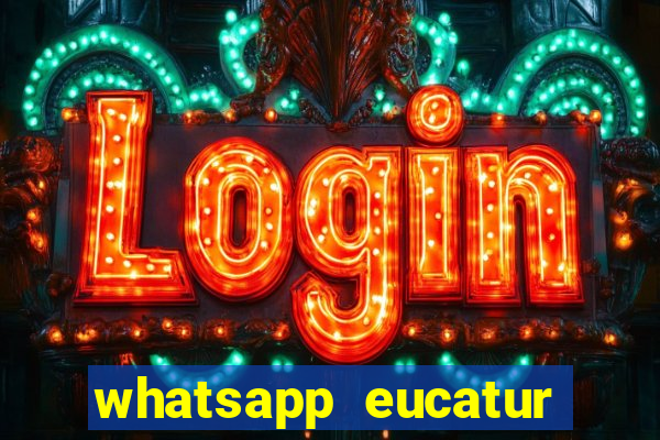 whatsapp eucatur porto velho